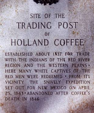 Site of the Trading Post of Holland Coffee 1936 Texas Centennial marker text