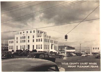 Titus County courthouse and square, Mount Pleasant, Texas, 1940s