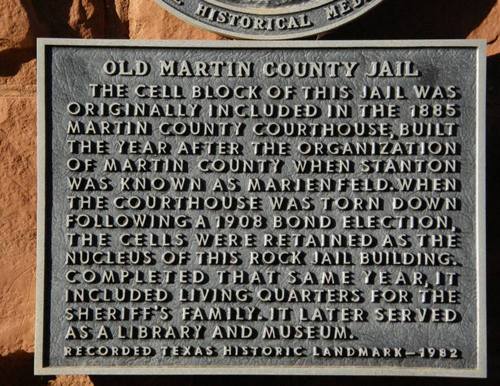 Stanton, TX - Old Martin County Jail  historical marker