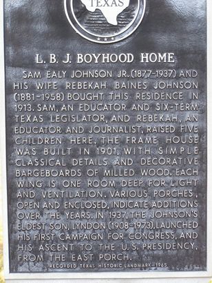 L.B.J. Boyhood Home historical marker,  Johnson City TX