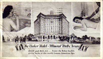 The Baker Hotel - Mineral Wells, Texas  old  post card