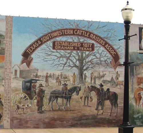 Graham Texas history mural - established 1877 , Texas & Southestern Cattle Raisers Assoc.